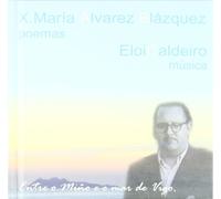 Alvarez Blazquez/Eloi Caldeiro - Entre O Mino E O Mar de Vigo