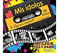 Alvarez, Julion/ Su Norteno Banda - Mis Idolos Hoy Mis Amigos