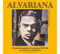 Alvariana. A 70 anni dalla morte di Corrado Alvaro