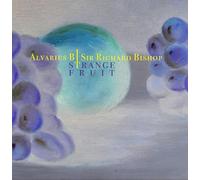 Alvarius B - Strange Fruit