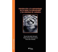 Alvaro Bernalte Introduccion a la Antropologia de La Salud, La Enfer (Tascabile)