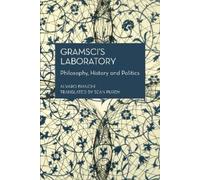 Alvaro Bianchi Gramsci's Laboratory (Tascabile)
