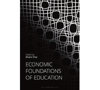 Álvaro Choi Economic Foundations of Education (Copertina rigida)