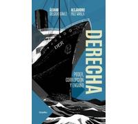 Álvaro Delgado Alejandro Páez Varela Derecha / The Right (Tascabile)