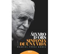 Álvaro d'Ors: Sinfonía de una vida