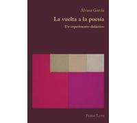 Álvaro García La vuelta a la poesía (Tascabile)