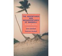 Alvaro Mutis The Adventures and Misadventures of Maqroll (Tascabile)