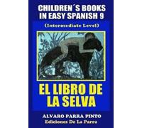 Alvaro Parra Pinto Childrens Books in Easy Spanish Volume 9 (Tascabile)