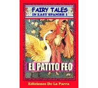 Álvaro Parra Pinto Fairy Tales in Easy Spanish 1 (Tascabile)