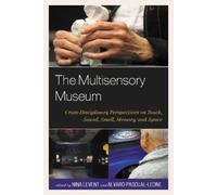Alvaro Pascual-Leone The Multisensory Museum (Copertina rigida)