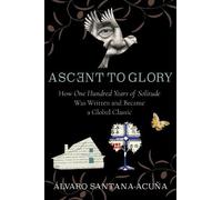 Álvaro Santana-Acuña Ascent to Glory (Tascabile)