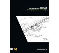 Álvaro Siza. Transformando la realidad. arquia/documental 24