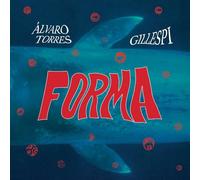 Alvaro Torres & Gillespi - Forma