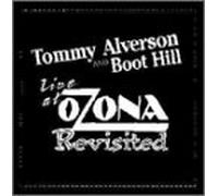 Alverson, Tommy - Live at Ozona Revisited