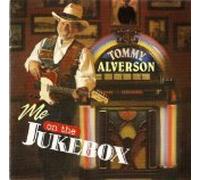 Alverson, Tommy - Me on the Jukebox