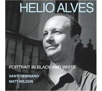 Helio Alves Portrait in Black and White (CD) Album