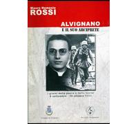 Alvignano e il suo arciprete: i giorni della paura e della morte - 8 settembre 1943