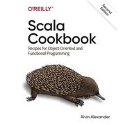 Alvin Alexander Scala Cookbook (Tascabile)