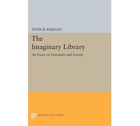 Alvin B. Kernan The Imaginary Library (Tascabile) Princeton Legacy Library