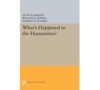 Alvin B. Kernan What's Happened to the Humanities? (Tascabile)