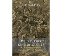 Alvin Boyd Kuhn Who Is This King Of Glory? A Critical Study of the C (Tascabile)