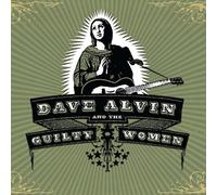 Alvin, Dave & The Gu - Dave Alvin & The Guilty Women