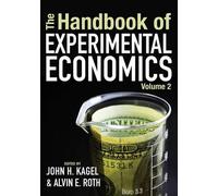 Alvin E. Roth The Handbook of Experimental Economics, Volume (Copertina rigida)