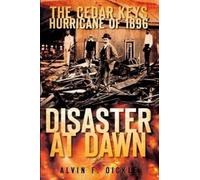 Alvin F. Oickle Disaster at Dawn (Tascabile)