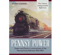 Alvin F Staufer Bert Pennypacker Pennsy Power (Tascabile)