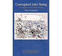 Alvin Feinman Corrupted into Song (Copertina rigida)