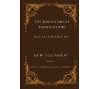 Alvin H Andrew The Joseph Smith Translation, Red-Letter Edition, New (Tascabile)