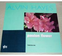 Alvin Hayes - Passion Flower