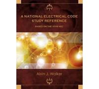 Alvin J Walker A National Electrical Code Study Reference Based on t (Tascabile)