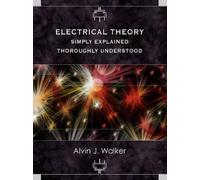 Alvin J Walker Electrical Theory (Tascabile)