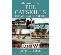 Alvin L Lesser Memories of the Catskills (Tascabile)