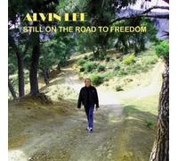 Alvin Lee Still On the Road to Freedom (CD) Album