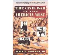Alvin M. Josephy The Civil War in the American West (Tascabile)