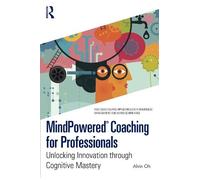 Alvin Oh MindPowered® Coaching for Professionals (Tascabile)