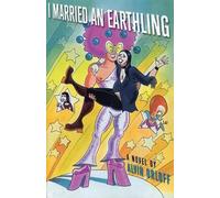 Alvin Orloff I Married An Earthling (Tascabile)
