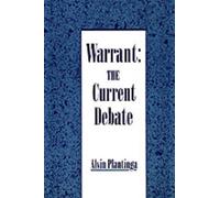 Alvin Plantinga Warrant: The Current Debate (Tascabile)