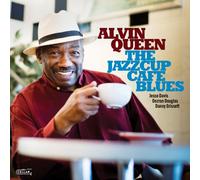 ALVIN QUEEN - THE JAZZCUP CAFÉ BLUES