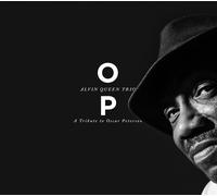 Alvin Queen Trio O.P.: A Tribute to Oscar Peterson (CD) Album