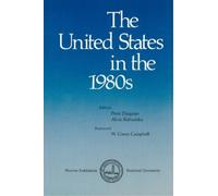 Alvin Rabushka Peter Duignan The United States in the 1980s (Copertina rigida)