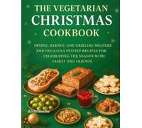 Alvin Roche The Vegetarian Christmas Cookbook (Tascabile)