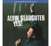 Alvin Slaughter - Yes by Alvin Slaughter (1997-09-01)