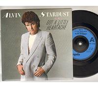 ALVIN STARDUST - ALVIN STARDUST - GOT A LITTLE HEARTACHE - 7" VINYL / 45