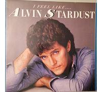 Alvin Stardust - I Feel Like... Alvin Stardust - Chrysalis - 206 596-620