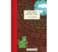 Alvin Tresselt Roger Duvoisin The Frog In The Well (Copertina rigida)