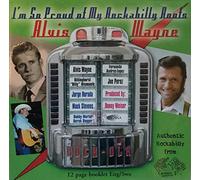 Alvis Wayne - I'm So Proud of My Rockabilly