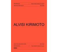 Alvisi Kirimoto. Ediz. italiana e inglese